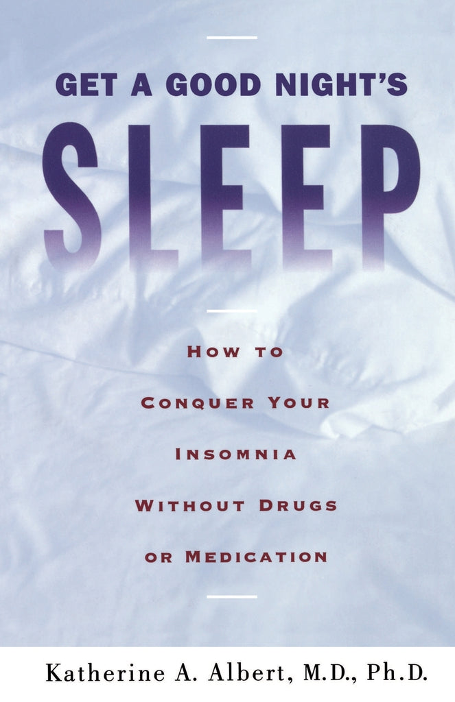 Get a Good Night's Sleep