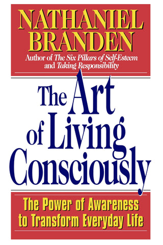 The Art of Living Consciously