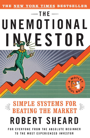 The Unemotional Investor