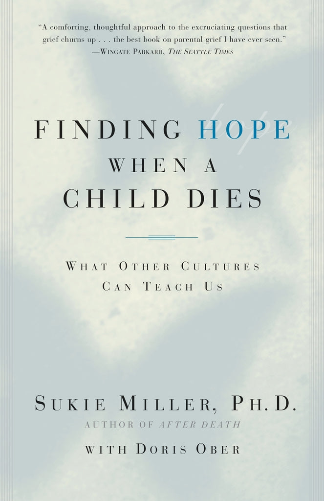 Finding Hope When a Child Dies