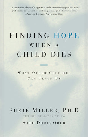 Finding Hope When a Child Dies