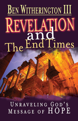 Revelation and the End Times Participant's Guide