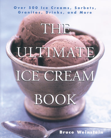 Ultimate Ice Cream Book, The