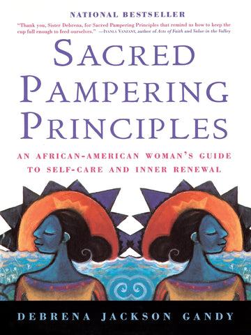 Sacred Pampering Principles
