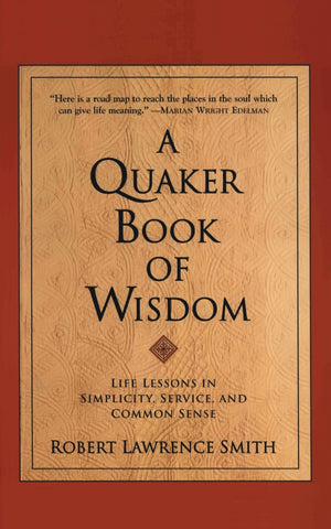 A Quaker Book of Wisdom