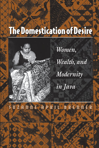 The Domestication of Desire
