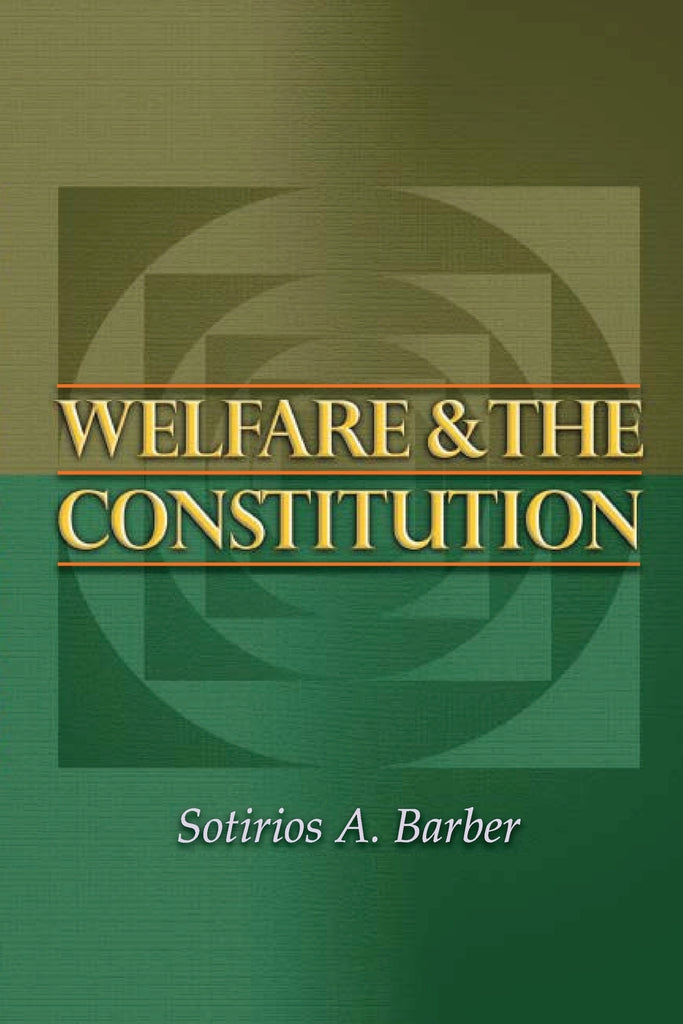 Welfare and the Constitution