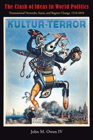 The Clash of Ideas in World Politics