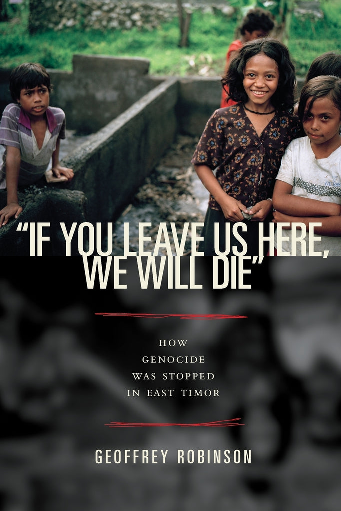 "If You Leave Us Here, We Will Die"