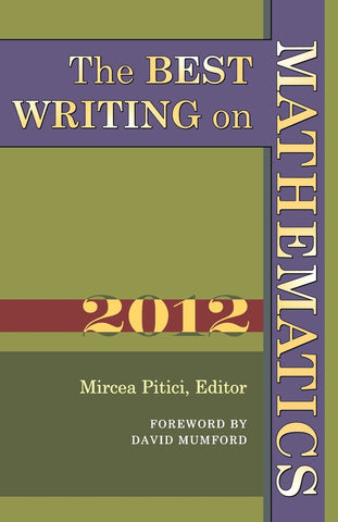 The Best Writing on Mathematics 2012