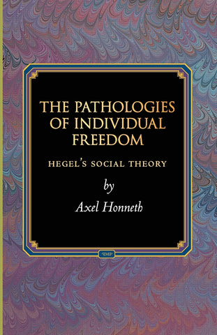 The Pathologies of Individual Freedom