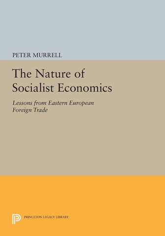 The Nature of Socialist Economics