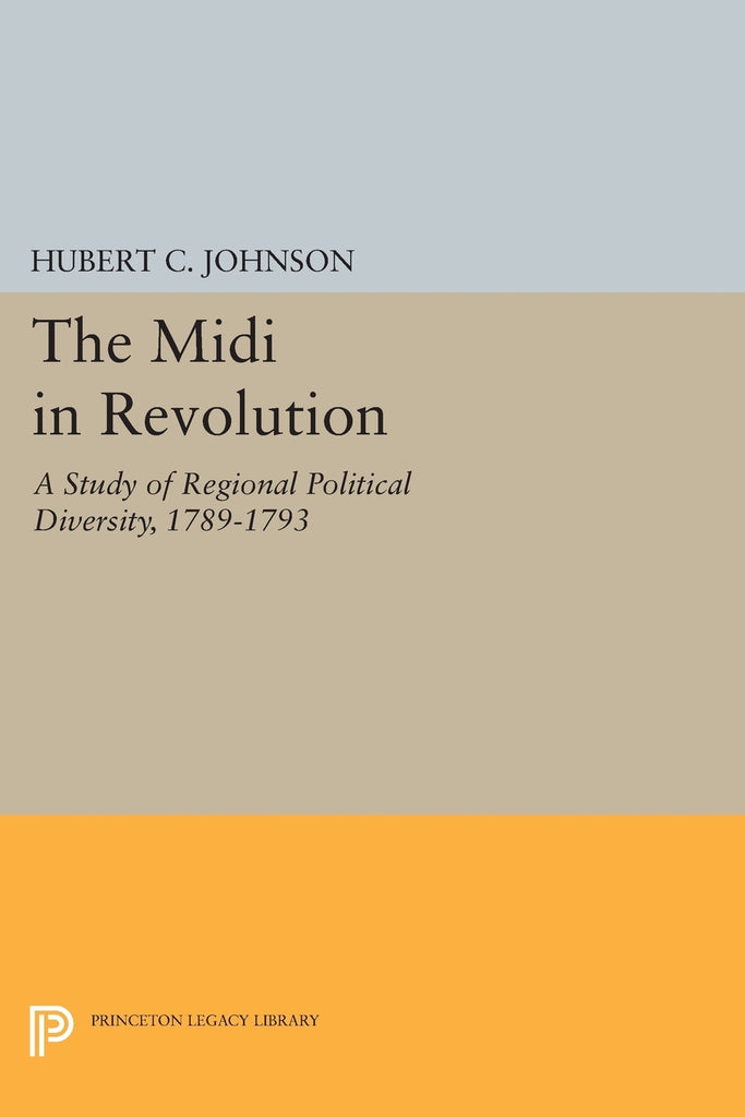 The Midi in Revolution