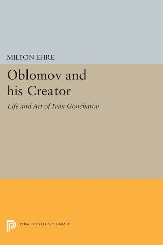 Oblomov and his Creator