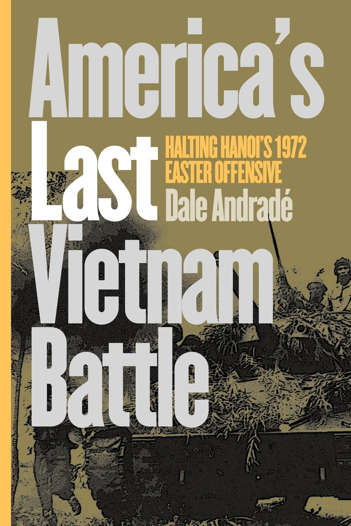 America's Last Vietnam Battle