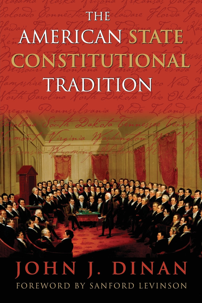 The American State Constitutional Tradition