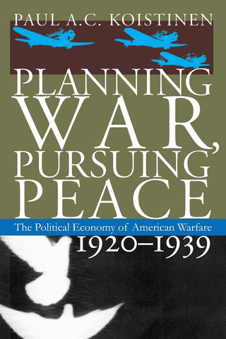 Planning War, Pursuing Peace