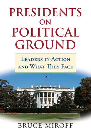 Presidents on Political Ground