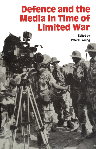 Defence and the Media in Time of Limited War