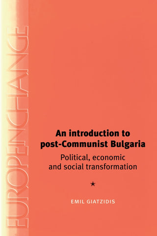 An introduction to post-Communist Bulgaria