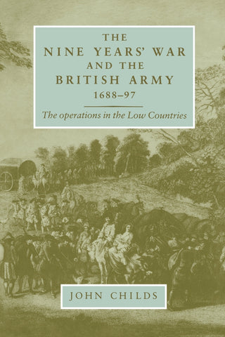 The Nine Years' War and the British army 1688-97