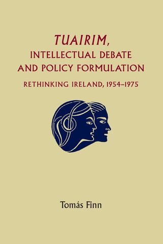 Tuairim, intellectual debate and policy formulation