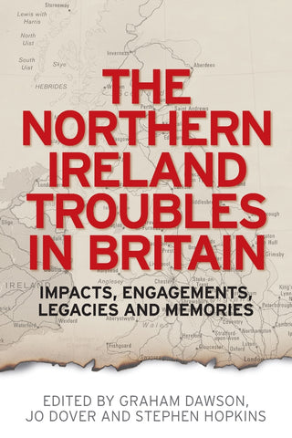 The Northern Ireland Troubles in Britain
