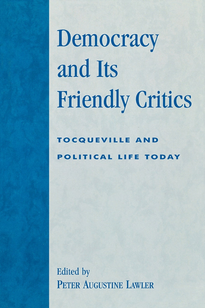 Democracy and Its Friendly Critics