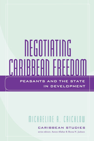 Negotiating Caribbean Freedom