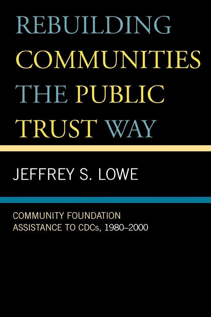 Rebuilding Communities the Public Trust Way