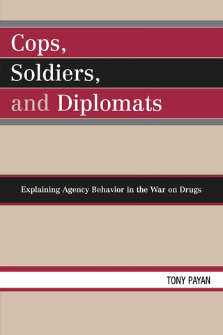 Cops, Soldiers, and Diplomats