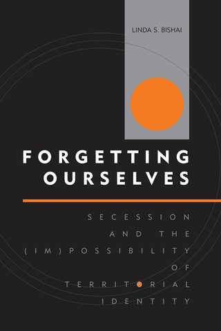 Forgetting Ourselves
