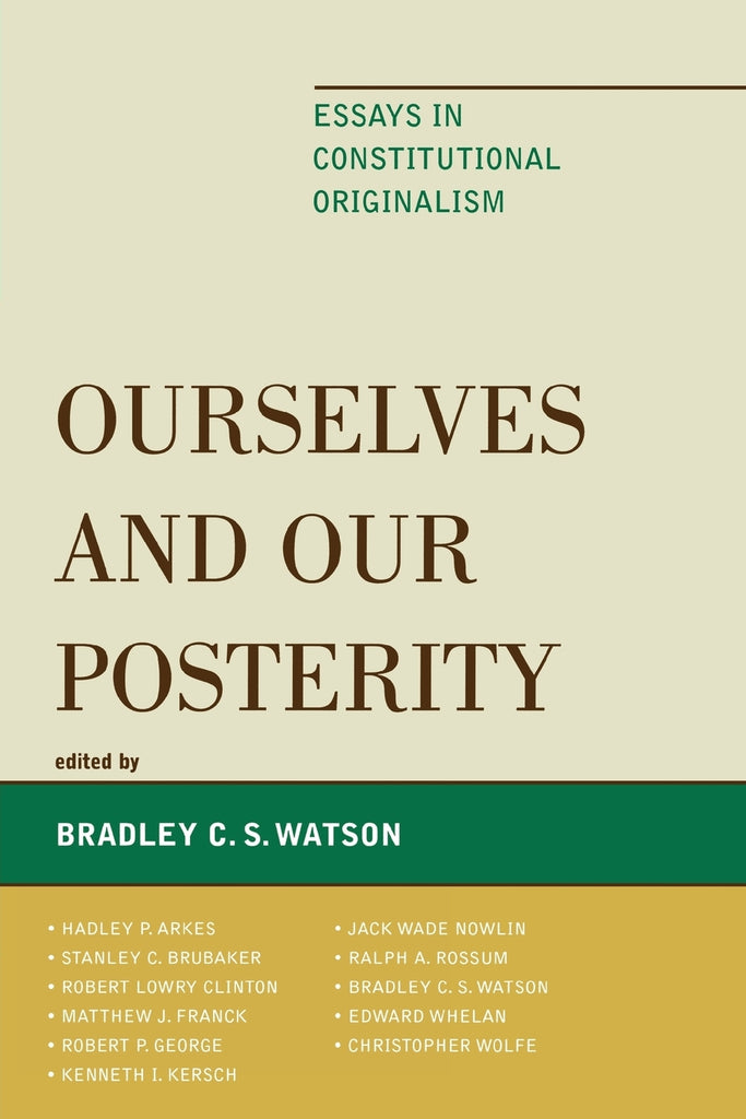 Ourselves and Our Posterity