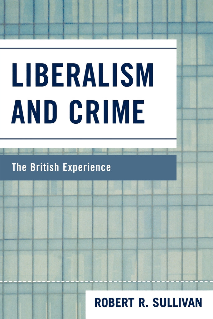 Liberalism and Crime