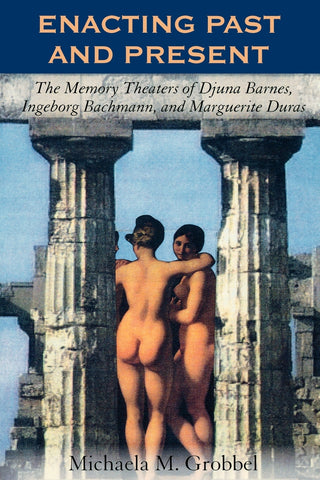 Enacting Past and Present