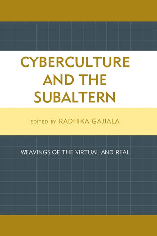 Cyberculture and the Subaltern