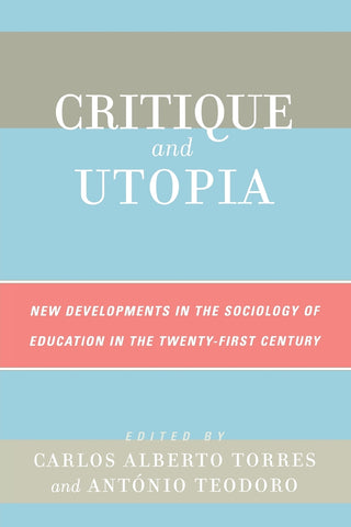 Critique and Utopia