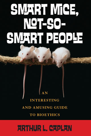 Smart Mice, Not-So-Smart People