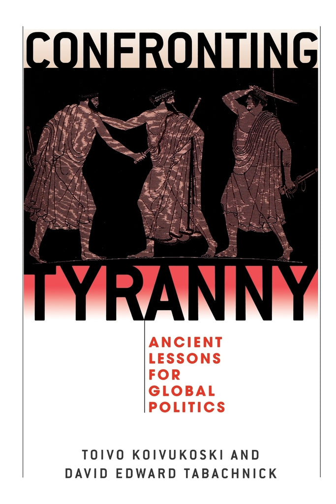 Confronting Tyranny