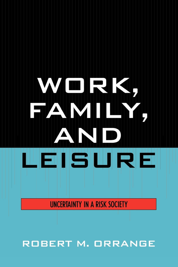 Work, Family, and Leisure