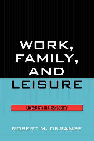 Work, Family, and Leisure
