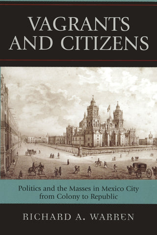 Vagrants and Citizens