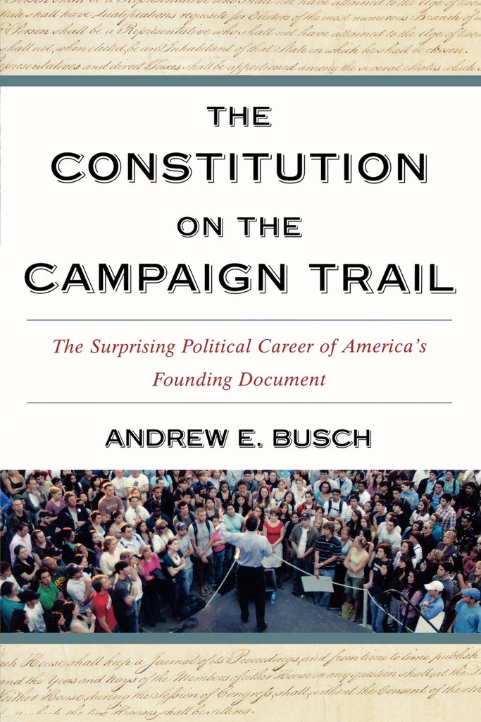 Constitution on the Campaign Trail