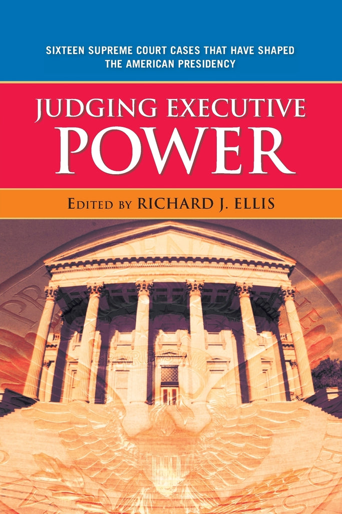 Judging Executive Power