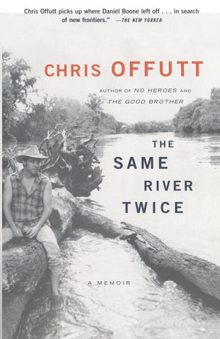 The Same River Twice