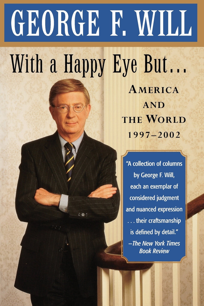 With a Happy Eye, But...