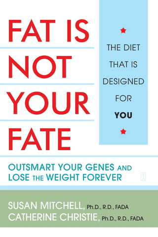 Fat Is Not Your Fate