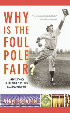 Why Is the Foul Pole Fair?