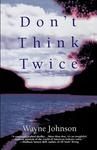 Don't Think Twice