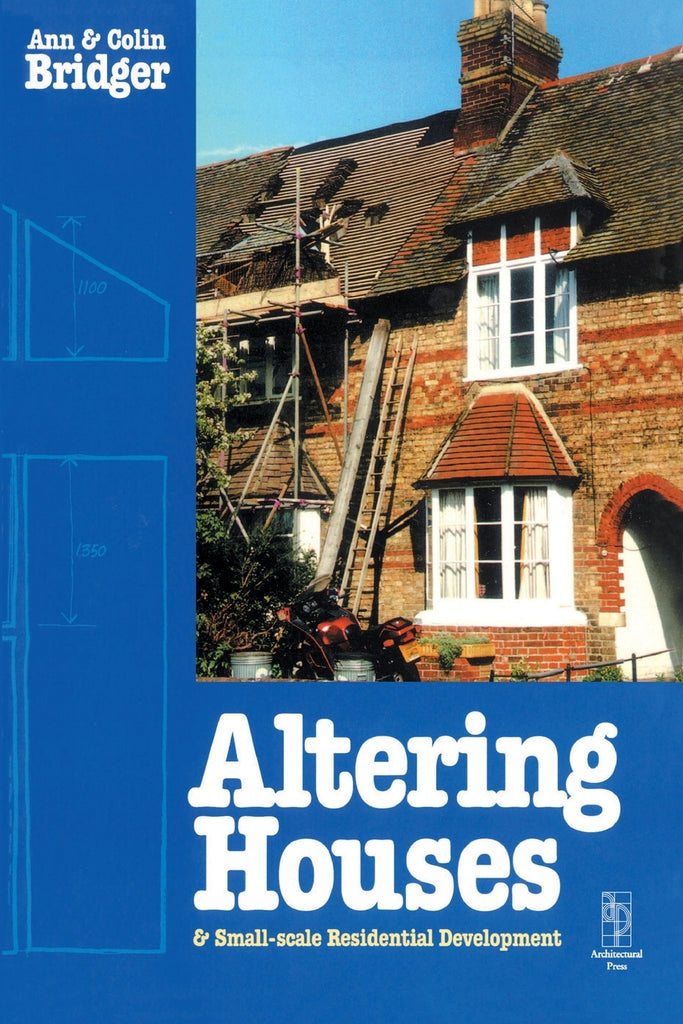 Altering Houses and Small Scale Residential Developments